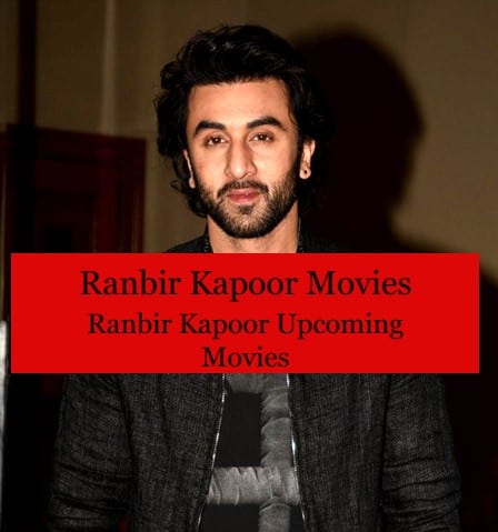 Ranbir Kapoor Movies