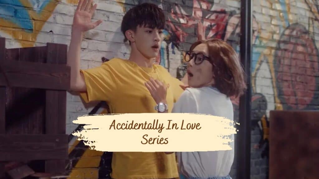 Accidentally In Love Series